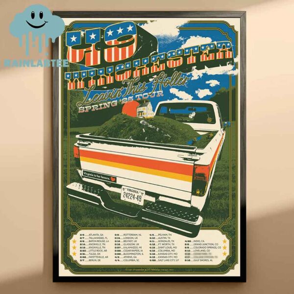 49 Winchester 2025 Spring Tour Dates Leavin This Holler Home Decor Poster Canvas