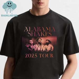 Alabama Shakes 2025 Tour Unisex T-Shirt Hoodie Sweater