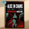 Alice In Chains Mohegan Sun Arena The Pinnacle Dothan Civic Center Show 2025 Tour Home Decor Poster Canvas