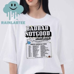 BADBADNOTGOOD Hey We’re Going On Tour Again North American 2025 Unisex T-Shirt