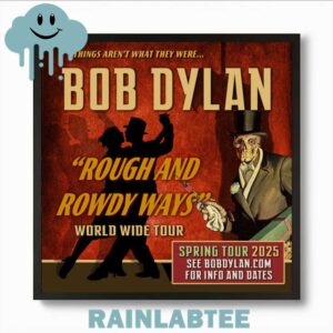 Bob Dylan 2025 Rough And Rowdy Ways Tour Home Decor Poster Canvas