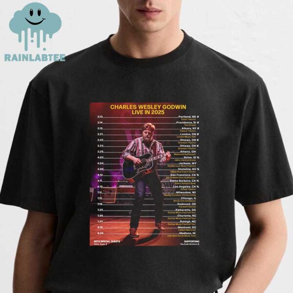 Charles Wesley Godwin Live In 2025 Tour Dates Unisex T-Shirt