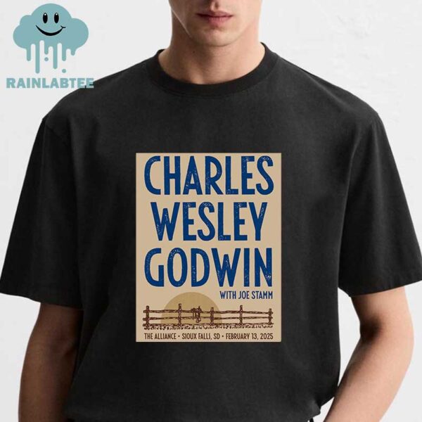 Charles Wesley Godwin Sioux Falls SD 2025 The Alliance On February 13th Unisex T-Shirt