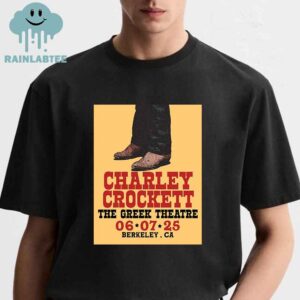 Charley Crockett Berkeley CA 2025 The Greek Theatre On June 7th Unisex T-Shirt