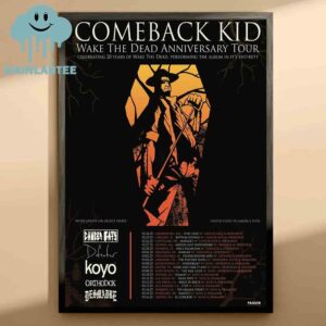 Comeback Kid 2025 Wake The Dead Anniversary American Tour Dates Home Decor Poster Canvas