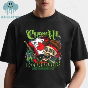 Cypress Hill O Canadabis 2025 Canadian Tour Unisex T-Shirt Hoodie Sweater