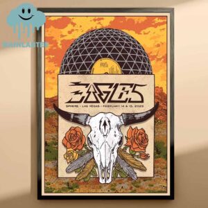 Eagles Band Sphere Las Vegas 2025 On February 14th 15th Home Decor Poster Canvas