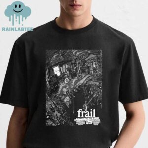 Frail Band Return First Unitarian Church Philadelphia The Meadows Brooklyn On February 28th March 2nd 2025 Unisex T-Shirt Hoodie Sweatshirt