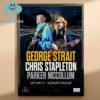 George Strait Chris Stapleton Parker McCollum Gillette Stadium 2025 Foxborough Massachusetts On June 21st Home Decor Poster Canvas