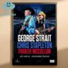 George Strait Chris Stapleton Parker McCollum Gillette Stadium 2025 Foxborough Massachusetts On June 21st Home Decor Poster Canvas