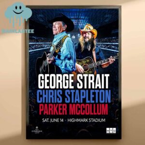 George Strait Chris Stapleton Parker McCollum Highmark Stadium 2025 Pittsburgh Pennsylvania On June 14th Home Decor Poster Canvas