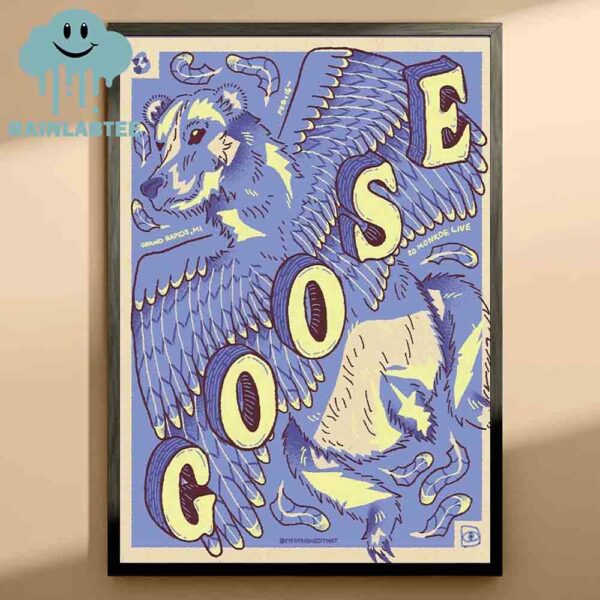 Goose The Band GLC Live At 20 Monroe 2025 Grand Rapids Michigan On February 15th Home Decor Poster Canvas