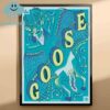 Goose The Band Grand Rapids MI 2025 GLC At 20 Monroe On February 14th Home Decor Poster Canvas