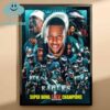 Congrats To Philadelphia Eagles NFL Super Bowl LIX Champions Home Decor Poster Canvas