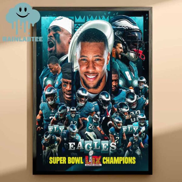 Philadelphia Eagles Super Bowl LIX Champhions Fly Eagles Fly Home Decor Poster Canvas