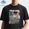 Punk In The Park Denver CO 2025 National Western Stockyards On July 18th 19th 20th Lineup Unisex T-Shirt