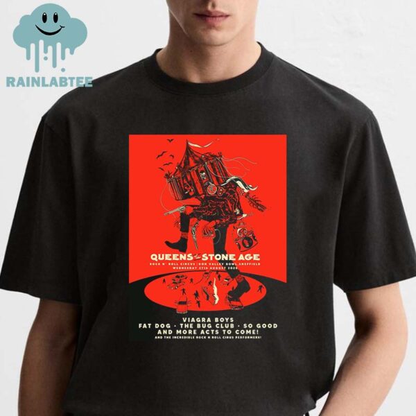 Queen Of The Stone Age Don Valley Bowl Sheffield 2025 Rock N Roll Circus On August 27th Unisex T-Shirt