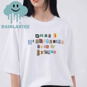 Rachel Chinouriri WADTOE Letters What Devastating Turn Of Event Unisex T-Shirt