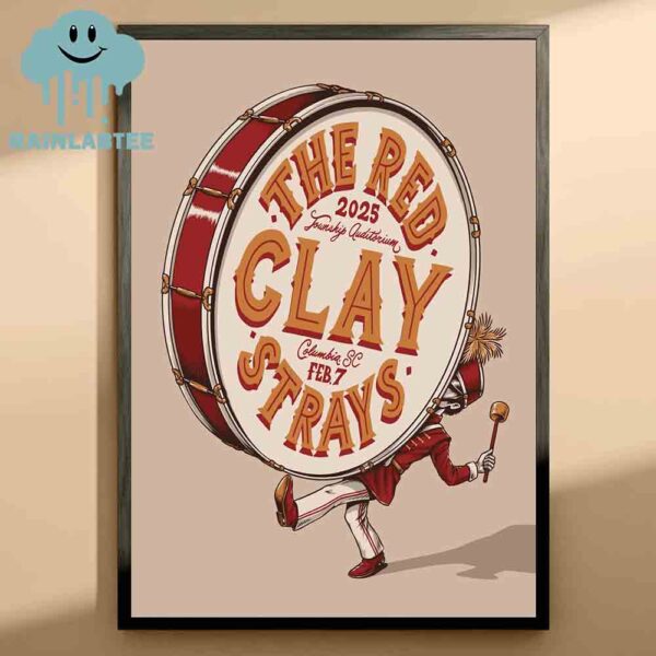 Red Clay Strays Columbia SC 2025 Township Auditorium On February 7th Home Decor Poster Canvas