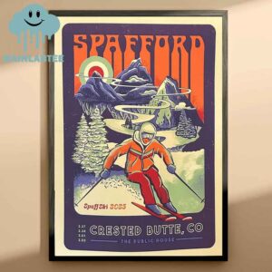 Spafford Band Crested Butte CO 2025 The Public House From February 27th To March 2nd Home Decor Poster Canvas