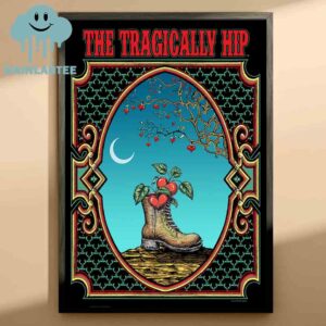 The Tragically Hip Boots And Hearts Anniversary 2025 Home Decor Poster Canvas