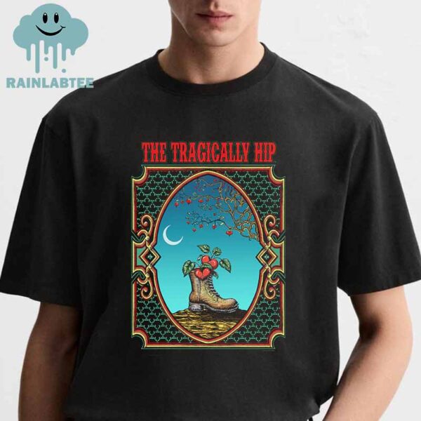 The Tragically Hip Boots And Hearts Anniversary 2025 Unisex T-Shirt