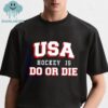 USA Hockey Things Canada Does Better Than America Two Sided T-Shirt