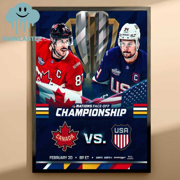 USA Vs Canada 2025 4 Nations Face Off Championship Game On February 20th Home Decor Poster Canvas