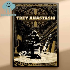 An Acoustic Evening With Trey Anastasio Tour March 8th 2025 Home Decor Poster Canvas