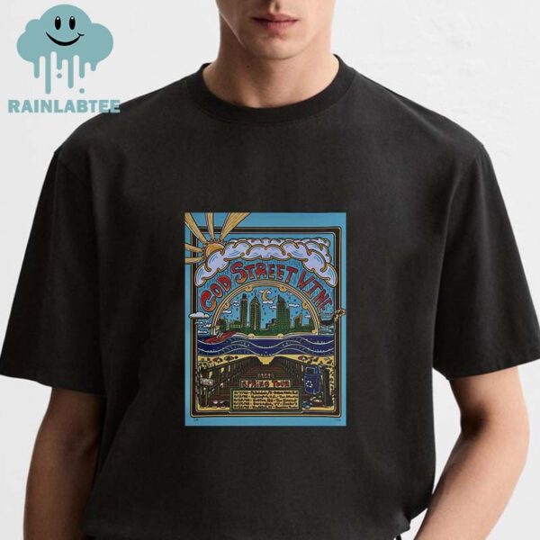 God Street Wine Spring Tour 2025 Release Of A Brand New Album Unisex T-Shirt