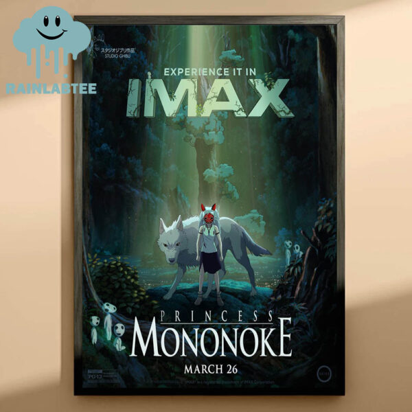 Princess Mononoke Releasing in IMAX Theaters On March 26 2025 Home Decor Poster Canvas