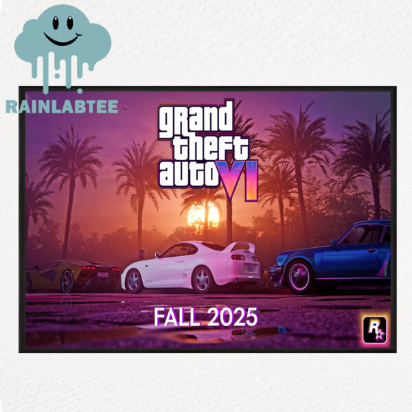 Rockstar Grand Theft Auto GTA 6 Is Releasing Fall 2025 Home Decor Poster Canvas