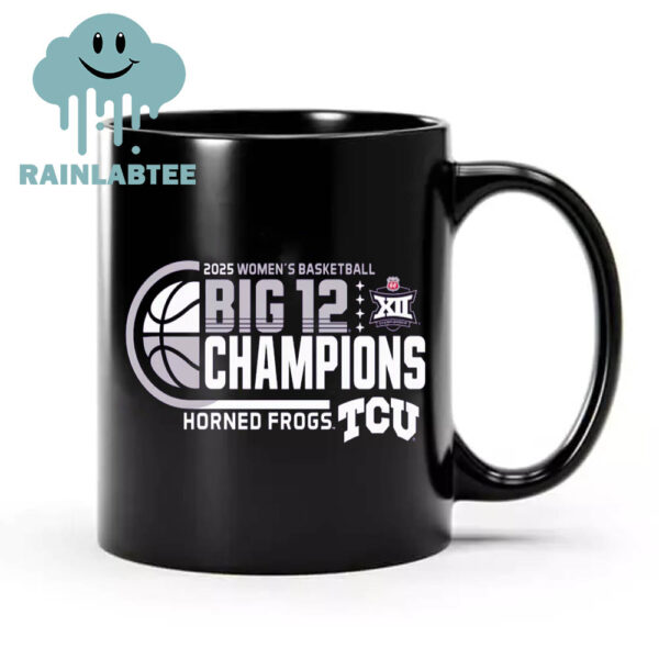 TCU Horned Frogs 2025 Big 12 Women’s Basketball Conference Tournament Champions Locker Room Ceramic Mug Cup Black