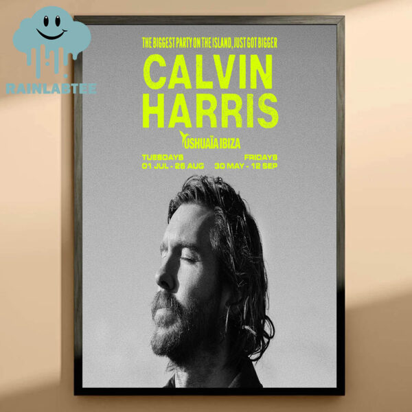 The Biggest Party On The Island Just Got Bigger Calvin Harris Will Perform This Summer At Ushuai Ibiza On Tuesdays From July 1st  2025 August 25th 2025 And Friday From May 30th 2025 September 12th 2025 Home Decor Poster Canvas