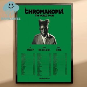 Tyler (The Creator) Announced His 2025 Chromakopia World Tour Dates List With Lil Yachty And Paris Texas Band Home Decor Poster Canvas