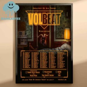 Volbeat Greatest Of All Tour Worldwide 2025 Dates List with New Album God Of Angles Trust Relese 6th June Home Decor Poster Canvas