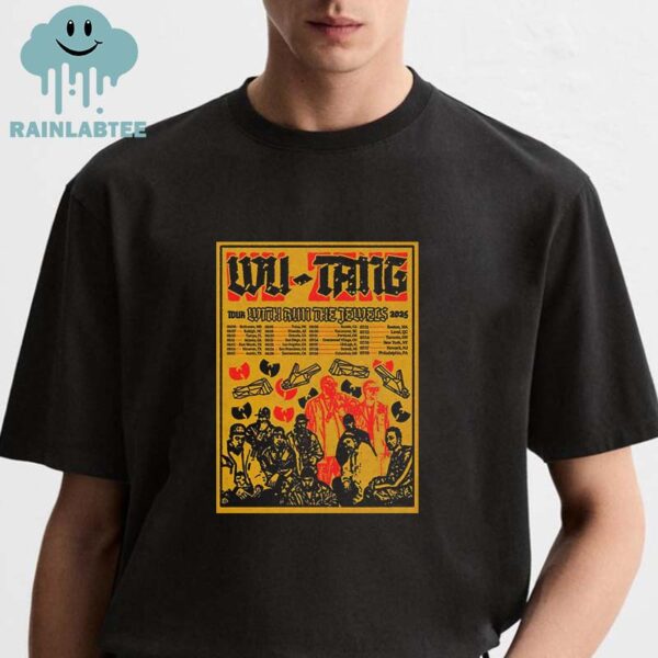 Wu Tang Clan Wu Tang Tour With Run The Jewels 2025 Poster-Portrait Unisex T-Shirt