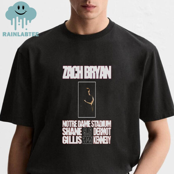 Zach Bryan Notre Dame Stadium with Shane Gillis and Dermot Kennedy on September 6th All Unisex T-Shirt